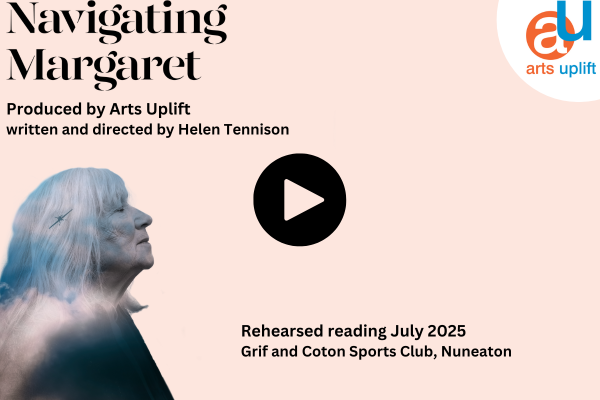 Navigating Margaret Rehearsed Reading